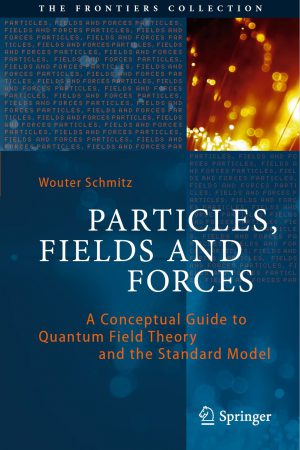 ذرات، میدان‌ها و نیروها: راهنمای مفهومی نظریه میدان کوانتومی و مدل استاندارد